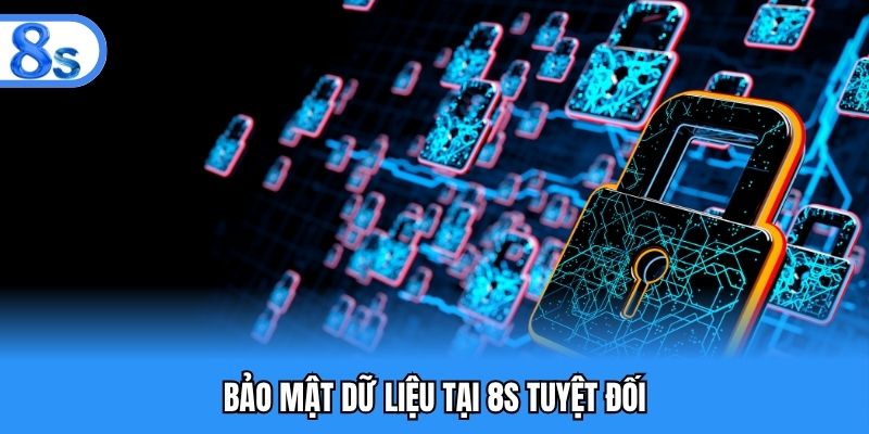 Bảo mật dữ liệu tại 8S tuyệt đối