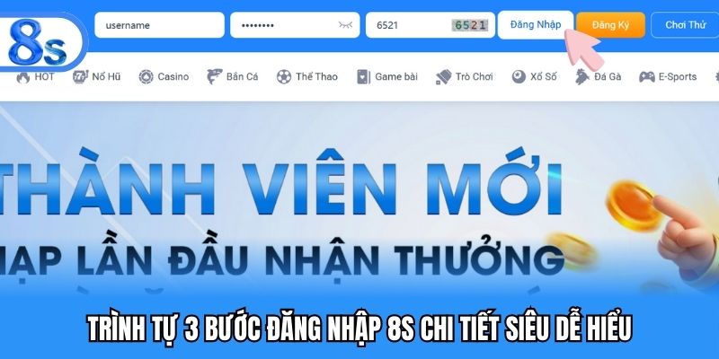 Trình tự 3 bước đăng nhập 8S chi tiết siêu dễ hiểu