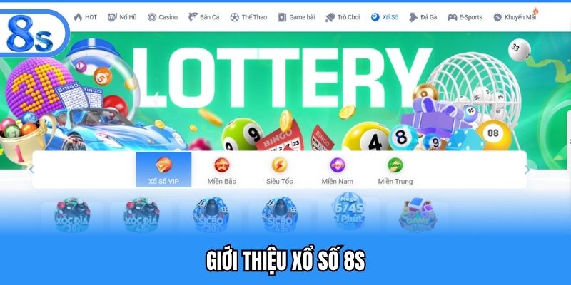 Giới thiệu xổ số 8S