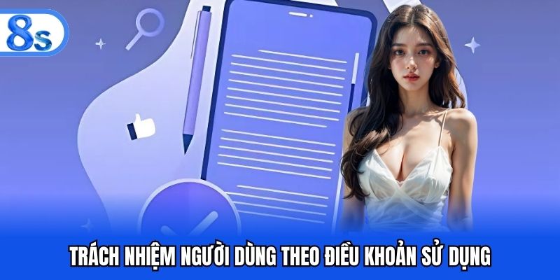 Trách nhiệm người dùng theo điều khoản sử dụng